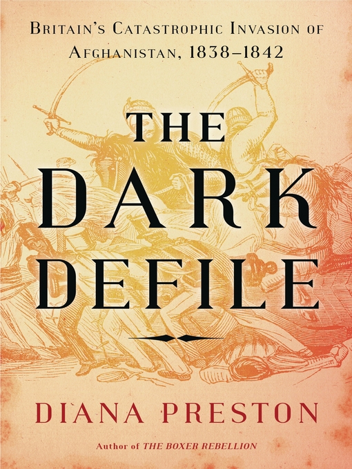 Title details for The Dark Defile by Diana Preston - Available